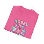 Hobby Life Happy Life T-Shirt