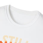 Still Plays with Cars T-Shirt