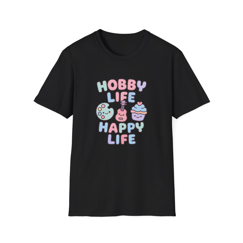 Hobby Life Happy Life T-Shirt
