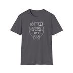 Living the Hobby Life T-Shirt