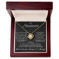 To My Soulmate-Love Knot Necklace