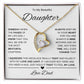 To My Beautiful Daughter-Love Dad | Forever Love Necklace | Birthday | Graduation
